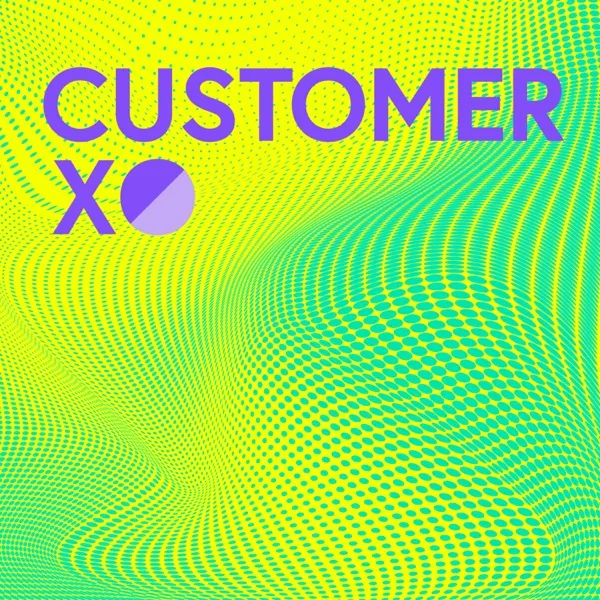 Customer XO official podcast cover